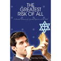 The Greatest Risk Of All: A Personal Testament of a Spiritual Quest to seek the Truth