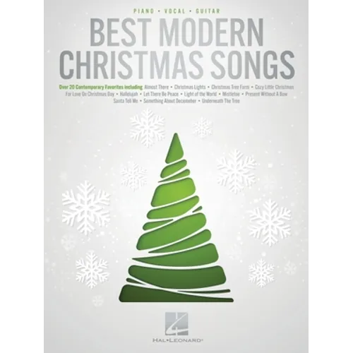 Best Modern Christmas Songs - Over 20 Contemporary Favorites Arranged for Piano/Vocal/Guitar