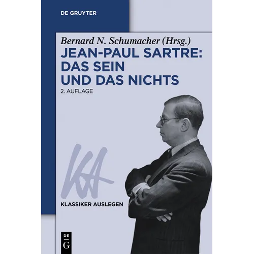 Jean-Paul Sartre: Das Sein Und Das Nichts