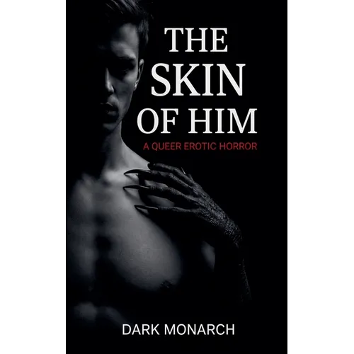 The Skin of Him