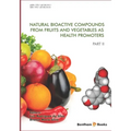 Natural Bioactive Compounds from Fruits and Vegetables As Health Promoters Part 2