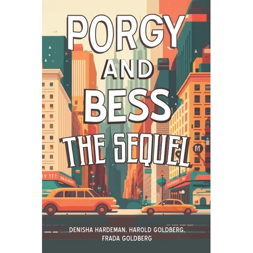 Porgy and Bess - The Sequel