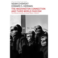 The Washington Connection and Third World Fascism: The Political Economy of Human Rights: Volume I