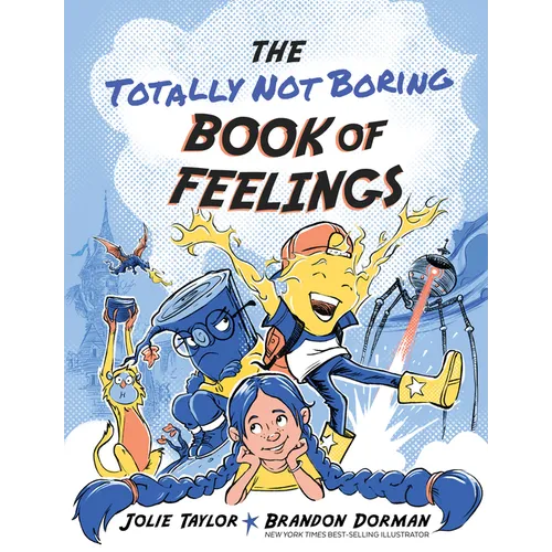 The Totally Not Boring Book of Feelings