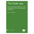 The Ende way: Short stories and songs from Limol prepared with the Ende Language Committee
