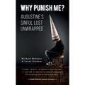 Why Punish Me?: Augustine's sinful lust unwrapped