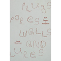 Doris Boerman: Plugs, Pores, Walls & Lures: Self-Design as Sculpture