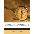 Combate Espiritual, 1