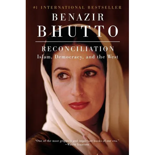 Reconciliation: Islam, Democracy, and the West