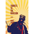 Tourists to the Rebellion