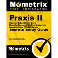 Praxis II Special Education: Core Knowledge and Mild to Moderate Applications (5543) Exam Secrets Study Guide: Praxis II Test Review for the Praxis II