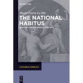 The National Habitus: Ways of Feeling French, 1789-1870