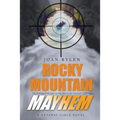 Rocky Mountain Mayhem