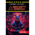 Five Nights at Freddy's Security Breach Complete Guide and Walkthrough: Best Tips, Tricks and Strategies [Updated and Expanded]