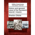 History and General Views of the Sandwich Islands' Mission.