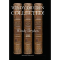 Windy Dryden Collected!