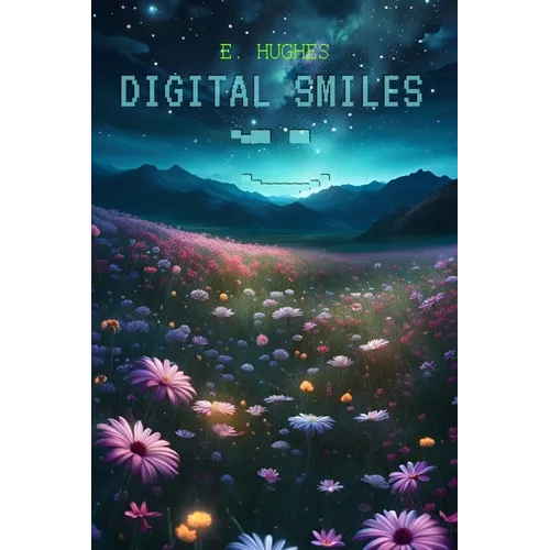 Digital Smiles