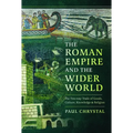 The Roman Empire and the Wider World: The Two-Way Trade of Goods, Culture, Knowledge and Religion