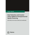 Deal Selection and Investor Value-Added in Entrepreneurial Equity Financing: New Evidence from Venture Capital and Crowdfunding