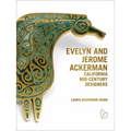 Evelyn and Jerome Ackerman: California Mid-Century Designers