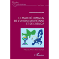 Le marché commun de l'Union européenne et de l'UEMOA
