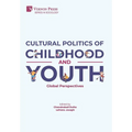 Cultural Politics of Childhood and Youth: Global Perspectives