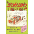 Shub Down & Small-up Yuself! Diaries of Jamaica by Bus
