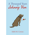 A Thousand Years of Johnny Von