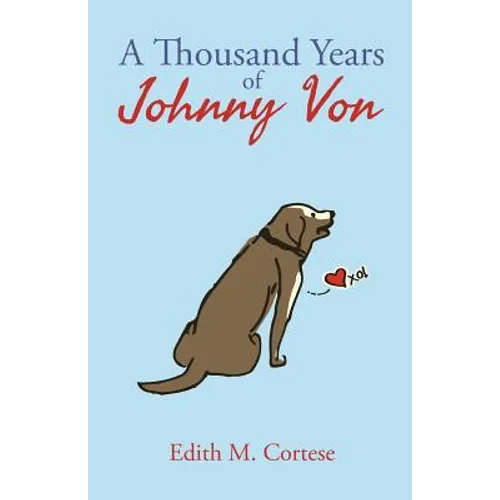 A Thousand Years of Johnny Von
