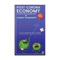 Post-Corona Economy: a Review and Resurrection: A Way of Self-Reliance with a "0" Balance Society in Health, Literacy & Employment