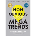 Non Obvious Megatrends: How to See What Others Miss and Predict the Future