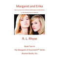 Margaret and Erika