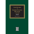 Some Records of Sussex County, Delaware