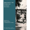 Breaching The Marianas: The Battle Of Saipan