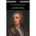 Two Treatises of Government and A Letter Concerning Toleration