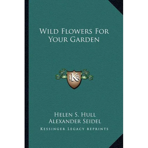 Wild Flowers For Your Garden