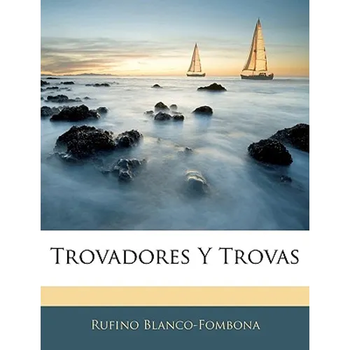 Trovadores Y Trovas