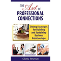 The Art of Professional Connections: Dining Strategies for Building and Sustaining Business Relationships