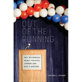 Out of the Running: Why Millennials Reject Political Careers and Why It Matters
