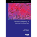 A Political Sociology of Transnational Europe