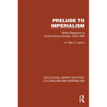 Prelude to Imperialism: British Reactions to Central African Society, 1840-1890