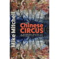 Chinese Circus: A Spinning Sextet of Speculative Fiction