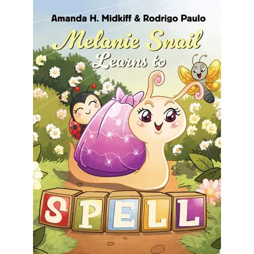 Melanie Snail Learns to Spell