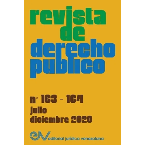 REVISTA DE DERECHO PUBLICO (Venezuela), No. 163-164, julio-diciembre 2020