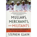 Mullahs, Merchants, and Militants: The Economic Collapse of the Arab World