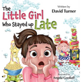 The Little Girl Who Stayed up Late