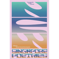 New Singapore Poetries