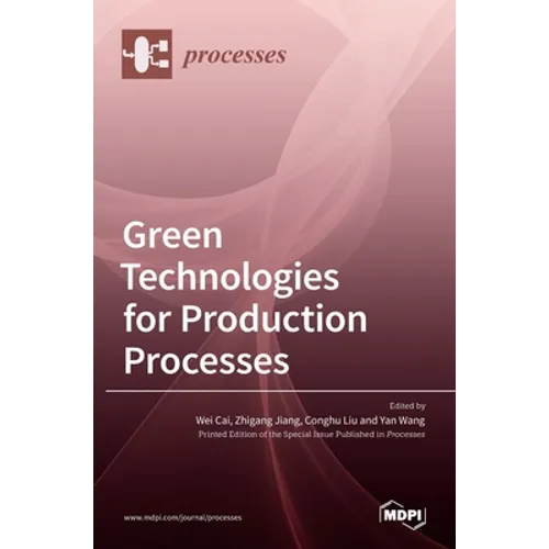 Green Technologies for Production Processes