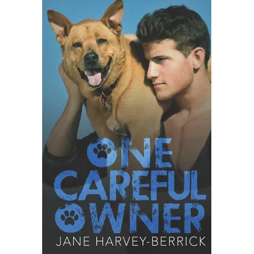 One Careful Owner: Love me, love my dog
