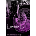 Loving Lo: Devil's Knights Series